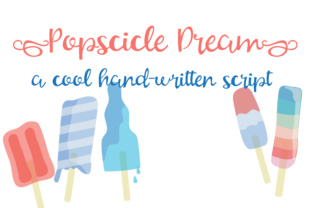 Popsicle Dream: A Handwritten Typeface for Light-Hearted Editorial Design