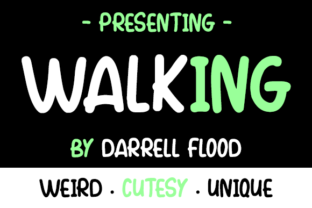 Walking: A Quirky Typeface for Modern Editorial Design